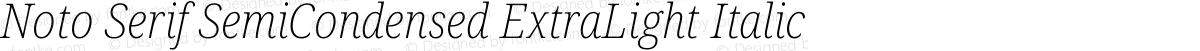 Noto Serif SemiCondensed ExtraLight Italic