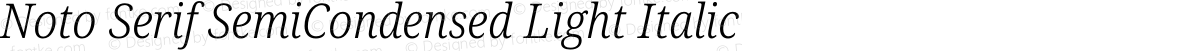 Noto Serif SemiCondensed Light Italic