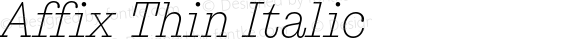 Affix Thin Italic