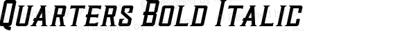 Quarters Bold Italic