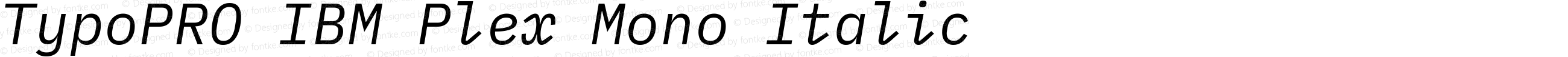 TypoPRO IBM Plex Mono Italic