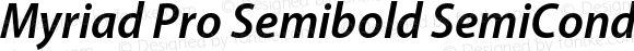 Myriad Pro Semibold SemiCondensed Italic