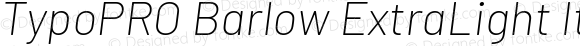 TypoPRO Barlow ExtraLight Italic