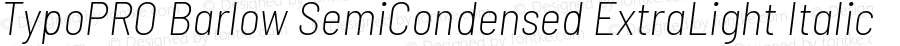 TypoPRO Barlow SemiCondensed ExtraLight Italic