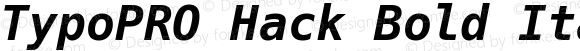 TypoPRO Hack Bold Italic