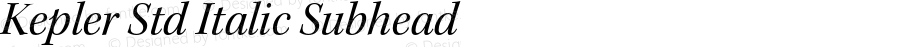 Kepler Std Italic Subhead