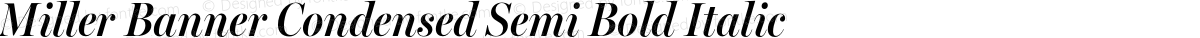 Miller Banner Condensed Semi Bold Italic