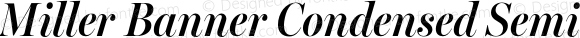 Miller Banner Condensed Semi Bold Italic