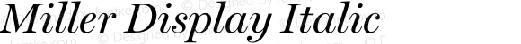 Miller Display Italic