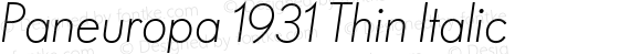 Paneuropa 1931 Thin Italic