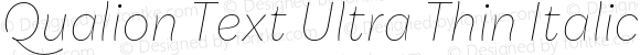 Qualion Text Ultra Thin Italic