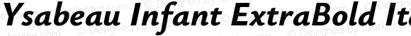 Ysabeau Infant ExtraBold Italic