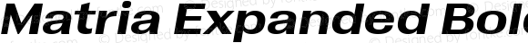 Matria Expanded Bold Italic