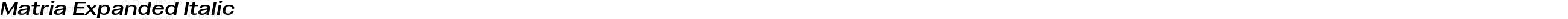 Matria Expanded Italic