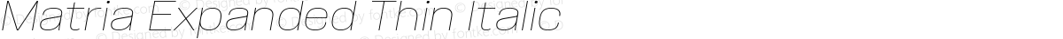 Matria Expanded Thin Italic