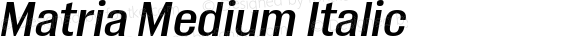 Matria Medium Italic