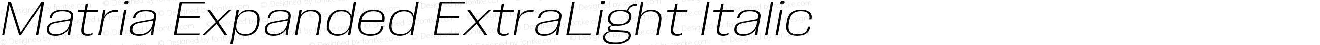 Matria Expanded ExtraLight Italic