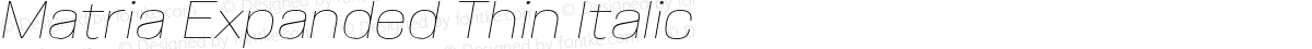 Matria Expanded Thin Italic