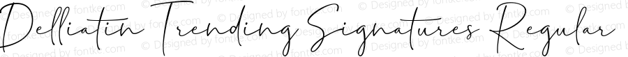 DelliatinTrendingSignatures