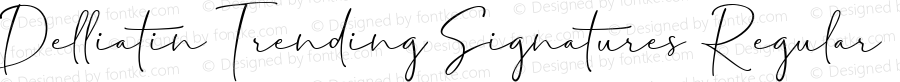 Delliatin Trending Signatures Regular