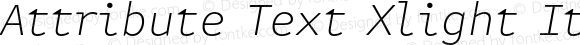 Attribute Text Xlight Italic