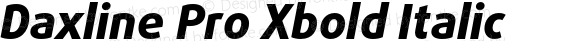 Daxline Pro Xbold Italic