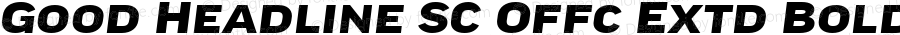 Good Headline SC Offc Extd Bold Italic Version 7.504; 2014; Build 1020