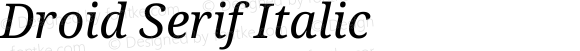 Droid Serif Italic