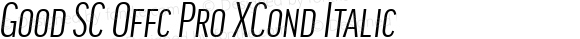Good SC Offc Pro XCond Italic