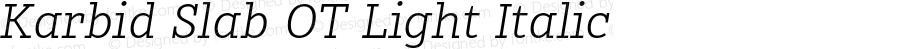 Karbid Slab OT Light Italic