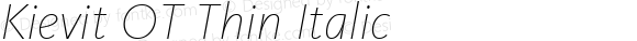 Kievit OT Thin Italic