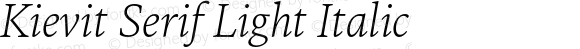 Kievit Serif Light Italic