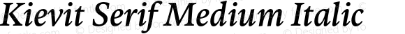 Kievit Serif Medium Italic