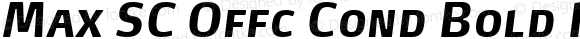 Max SC Offc Cond Bold Italic