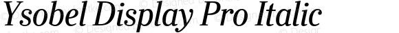 YsobelDisplayPro-Italic