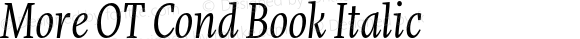 MoreOT-CondBookItalic