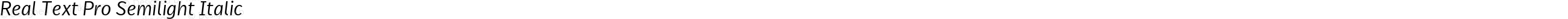 Real Text Pro Semilight Italic