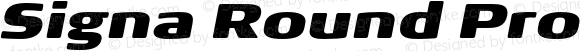 Signa Round Pro Extd Xblack Italic