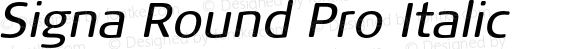 Signa Round Pro Italic