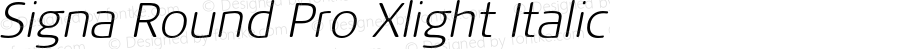 Signa Round Pro Xlight Italic