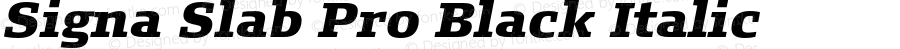 Signa Slab Pro Black Italic Version 7.504; 2012; Build 1026