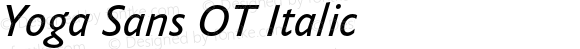 Yoga Sans OT Italic