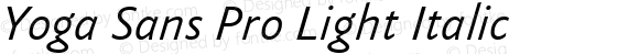 Yoga Sans Pro Light Italic