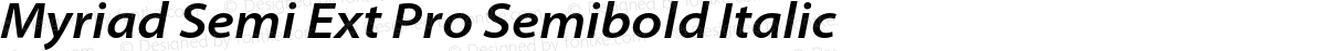 Myriad Semi Ext Pro Semibold Italic