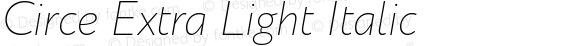 Circe Extra Light Italic