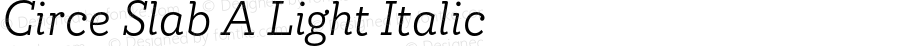 Circe Slab A Light Italic