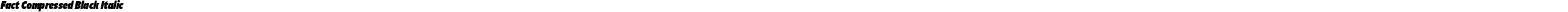 Fact Compressed Black Italic