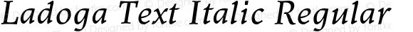 Ladoga Text Italic Regular