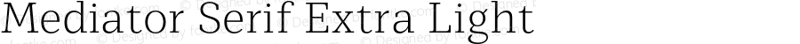 Mediator Serif Extra Light