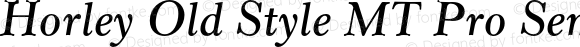 Horley Old Style MT Pro Semibold Italic Version 1.000;PS 001.001;hotconv 1.0.49;makeotf.lib2.0.14853